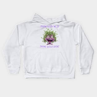 Thyme With Me Is Thyme Well Spent Kids Hoodie